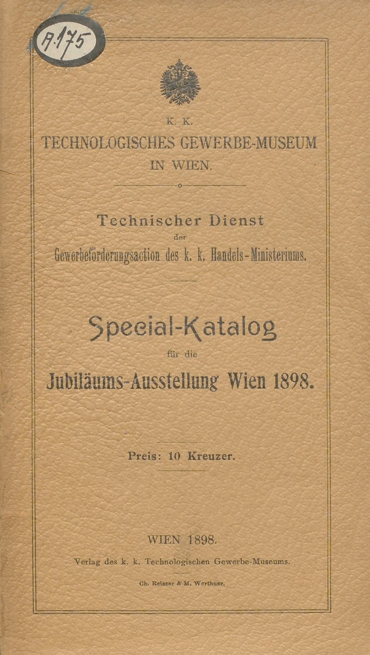 Spezial-Katalog für die Jubiläums-Ausstellung, Wien 1898: Spezial-Katalog für die Jubiläums-Ausstellung, Wien 1898