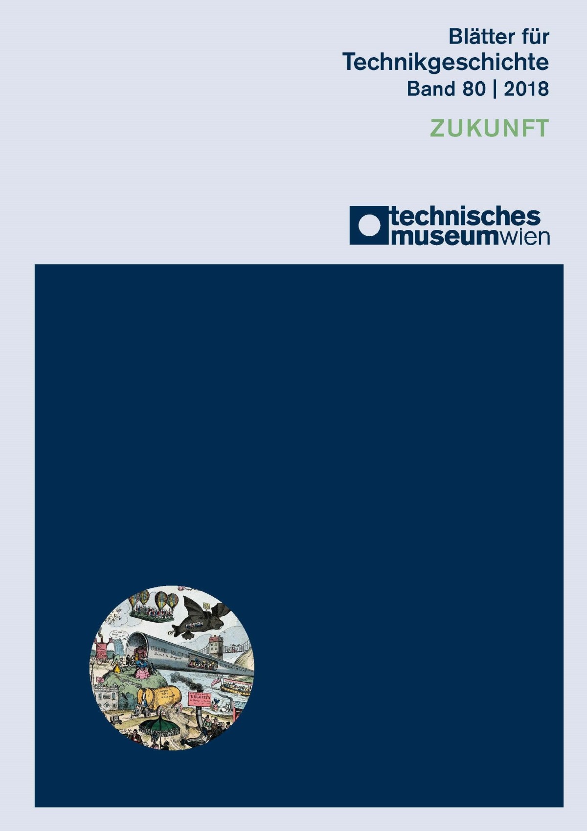 Cover der "Blätter für Technikgeschichte", Band 80 (ZUKUNFT)