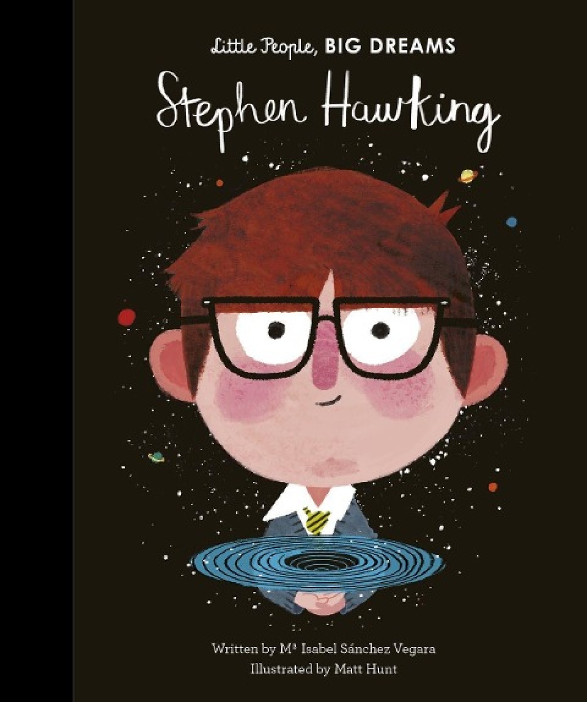 Little People, Big Dreams: Stephen Hawking 