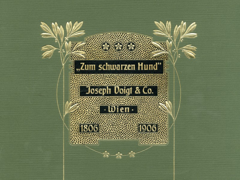 : Festschrift der Firma Joseph Voigt & Co. „Zum schwarzen Hund“, 1906