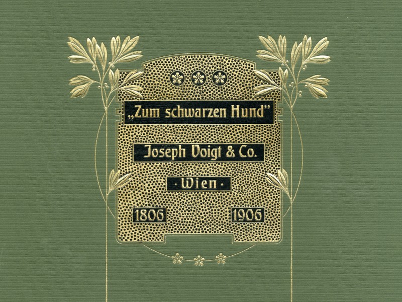 : Commemorative publication of the company Joseph Voigt & Co. "Zum schwarzen Hund", 1906
