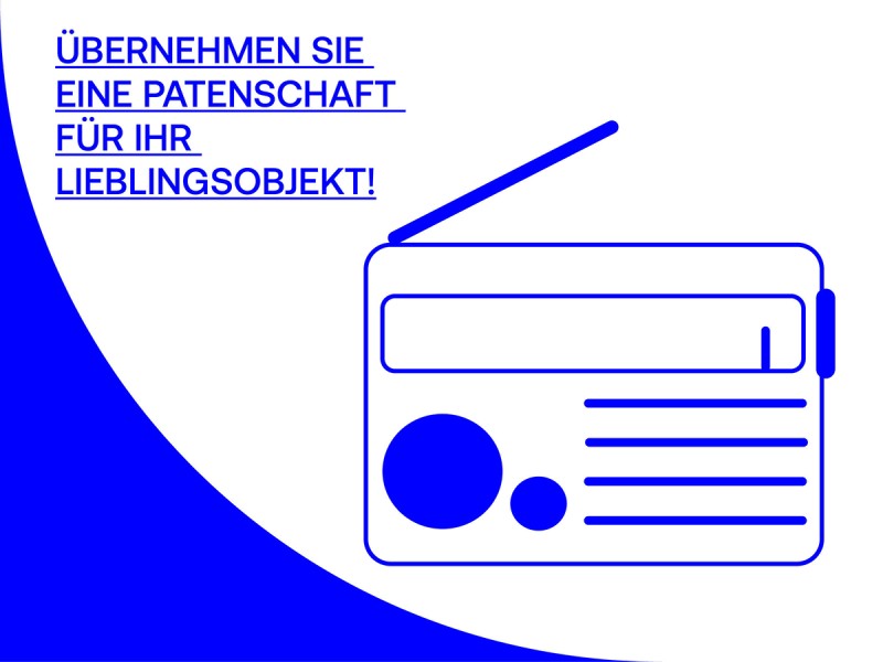 Illustration eines Radios mit dem Text „Übernehmen Sie eine Patenschaft für Ihr Lieblingsobjekt!“ : 