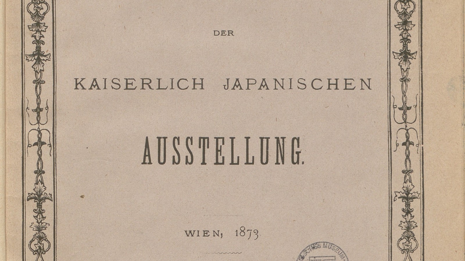 Katalog der kaiserlich japanischen Ausstellung, Wien 1873